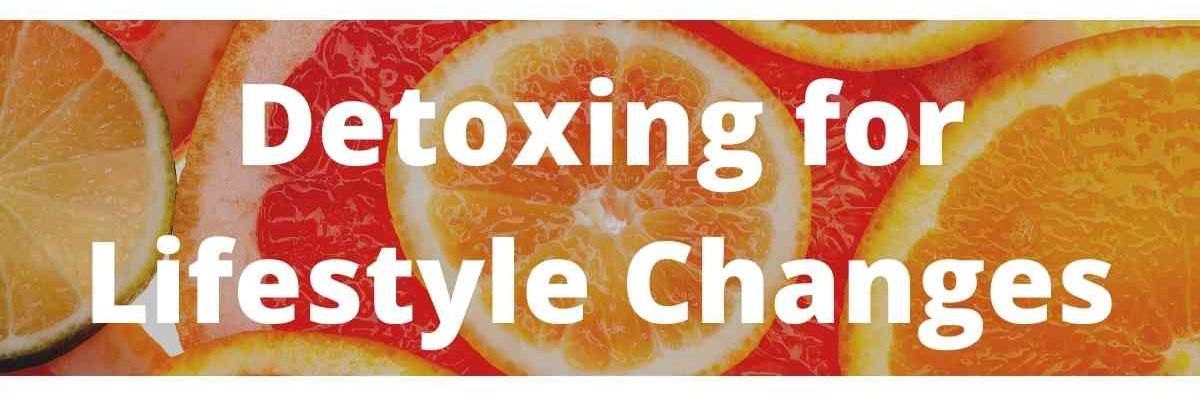 Detoxing for lifestyle changes banner