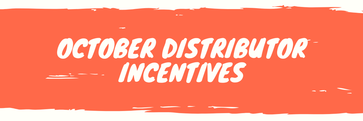 October Distributor Incentives